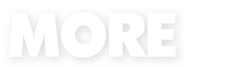 MORE
